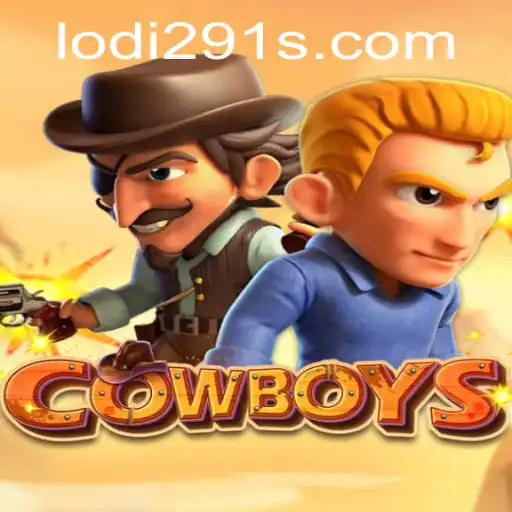 The Exciting World of COWBOYS: Exploring the Game LODI291