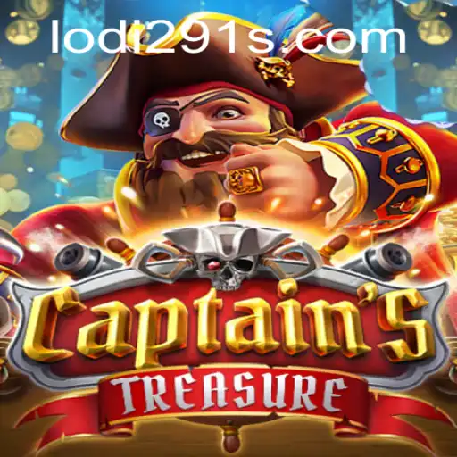 Discover the Exciting World of CaptainssTreasure: A Riveting Adventure with Lodi291