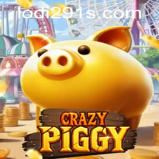 Explore the Exciting World of CrazyPiggy: A Unique Gaming Experience with Lodi291