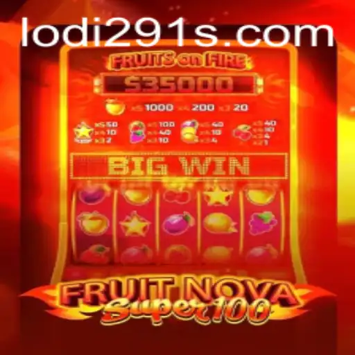 Exploring FruitNovaSuper100: A Journey into Modern Slot Gaming