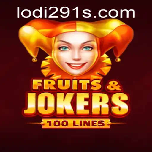 Exploring FruitsAndJokers100: A Fresh Gaming Experience with Lodi291
