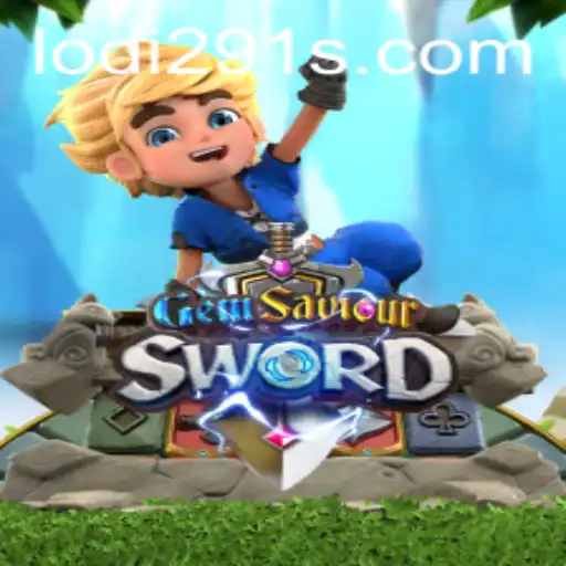 GemSaviourSword: An Epic Quest in the Vibrant Realm of Lodi291