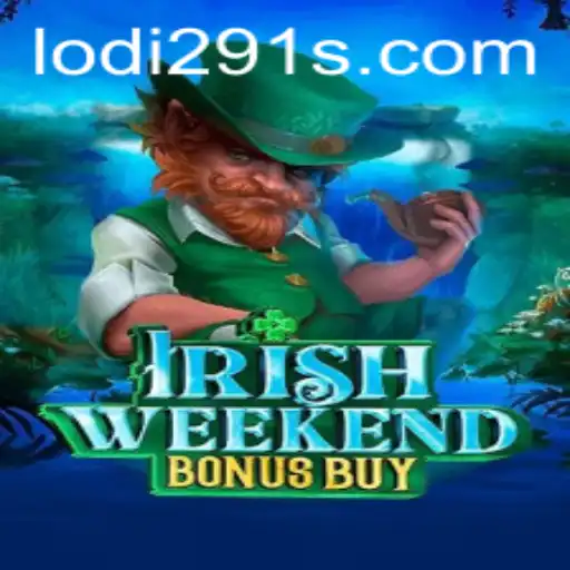 Irish Weekend Bonus Buy: A Dive into Exciting Gameplay and Strategies