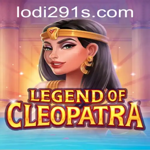 Unveiling the Wonders of LegendOfCleopatra Using the Mysterious Key of lodi291