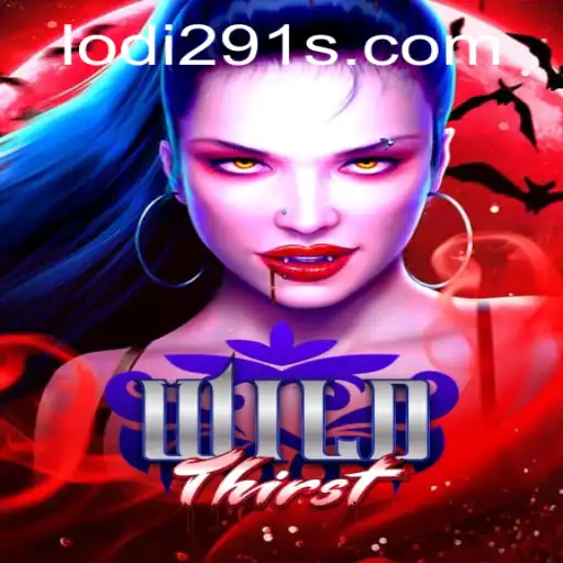 Discover the Thrill of WildThirst: An Immersive Gaming Adventure